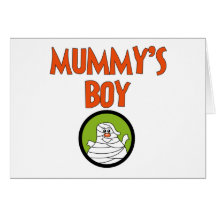 Mummy's Boy Halloween Tshirts and Gifts Greeting Cards