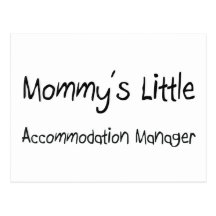 Mummy's Little Accommodation Manager Postcard
