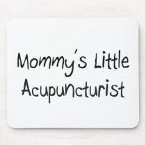 Mummy's Little Acupuncturist