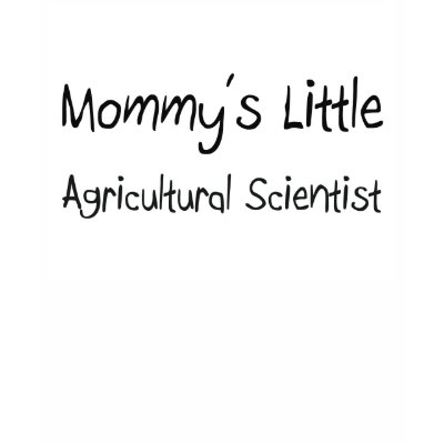 Mummy's Little Agricultural Scientist Tshirt by tshirtshirts