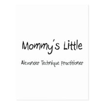 Mummy's Little Alexander Technique Practitioner Post Card