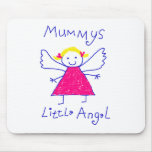 Mummy's Little Angel mousepads