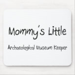Mummy's Little Archaeological Museum Keeper mousepads