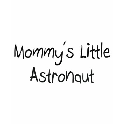 Mummy's Little Astronaut Tee Shirts by tshirtshirts