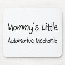 Mummy's Little Automotive Mechanic