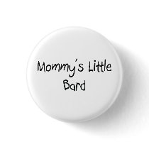 Mummy's Little Bard buttons