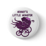 Mummy's Little Monster. buttons