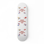 Mum's Are People Too skateboards