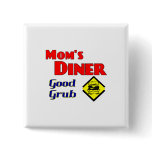 Mum's Diner Good Grub Retro Restaurant buttons