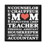 Mum's Jobs Mother's Day Magnet