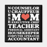 Mum's Jobs Mother's Day Magnet