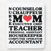 Mum's Jobs Mother's Day Mousepad