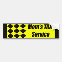 Mum's Taxi Service Bumper Sticker