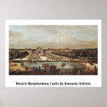 Munich Nymphenburg Castle By Bernardo Bellotto Poster