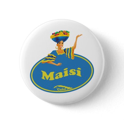 Municipio de Maisi. Pinback Buttons by Guajira