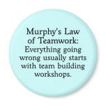 Murphy's Law for Teamwork (2) magnets