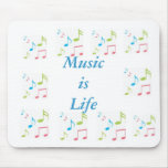 Music is Life Mousepad