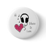 Music Is Love buttons