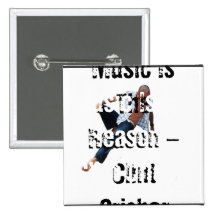 Music Is The Reason Pin