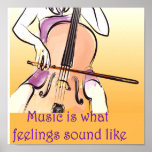 Music is what feelings sound like posters