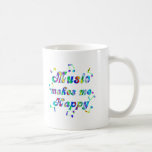 Music Makes Me Happy Coffee Mug