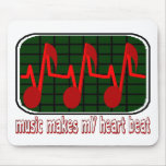 Music Makes My Heart Beat mousepads