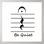 Music Notation Rest Be Quiet Posters