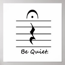 Music Notation Rest Be Quiet Posters