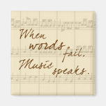 Music Speaks Refrigerator Magnet