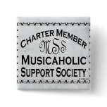 Musicaholic Support Society buttons