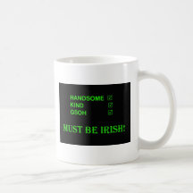 MUST BE IRISH mug stein