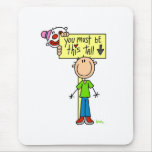 Must Be This Tall mousepads