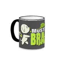Must Have BRAINS! Mug