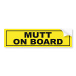Mutt on Board bumper stickers