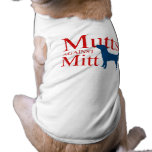 Mutts against Mitt Pet Tshirt