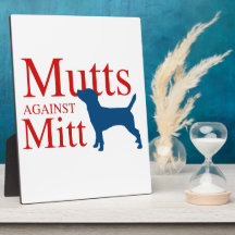 Mutts against Mitt Photo Plaque