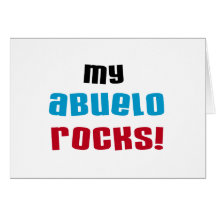 My Abuelo Rocks T-shirts and Gifts Cards