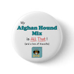 My Afghan Hound Mix is All That! buttons