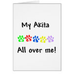 My Akita Walks All over Me Cards