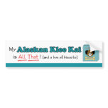 My Alaskan Klee Kai is All That! bumper stickers