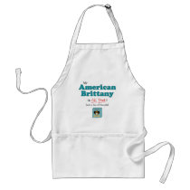 My American Brittany is All That! Aprons