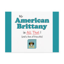 My American Brittany is All That! Post Cards