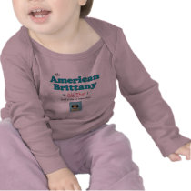 My American Brittany is All That! Tee Shirts