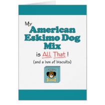 My American Eskimo Dog is All That! Card