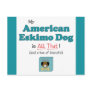 My American Eskimo Dog is All That! Post Card