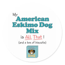 My American Eskimo Dog is All That! Stickers