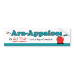 My Ara-Appaloosa is All That! Funny Horse bumper stickers