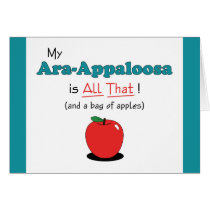 My Ara-Appaloosa is All That! Funny Horse Card