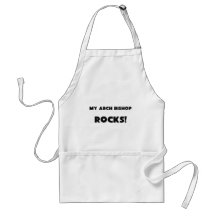 MY Arch Bishop ROCKS! Aprons