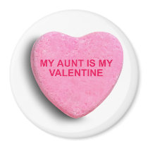 MY AUNT IS MY VALENTINE CANDY HEART